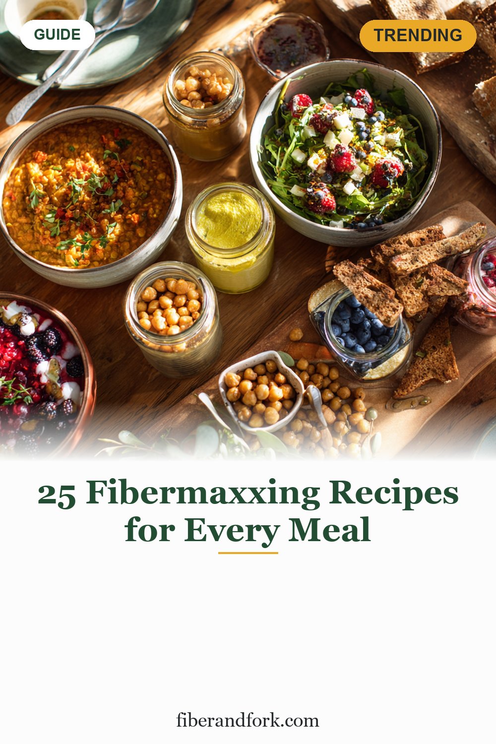 Fibermaxxing Recipes: 25 High-Fiber Meals for Every Part of the Day