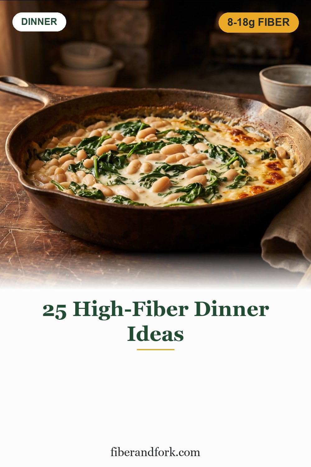 25 High-Fiber Dinner Ideas That Actually Fill You Up
