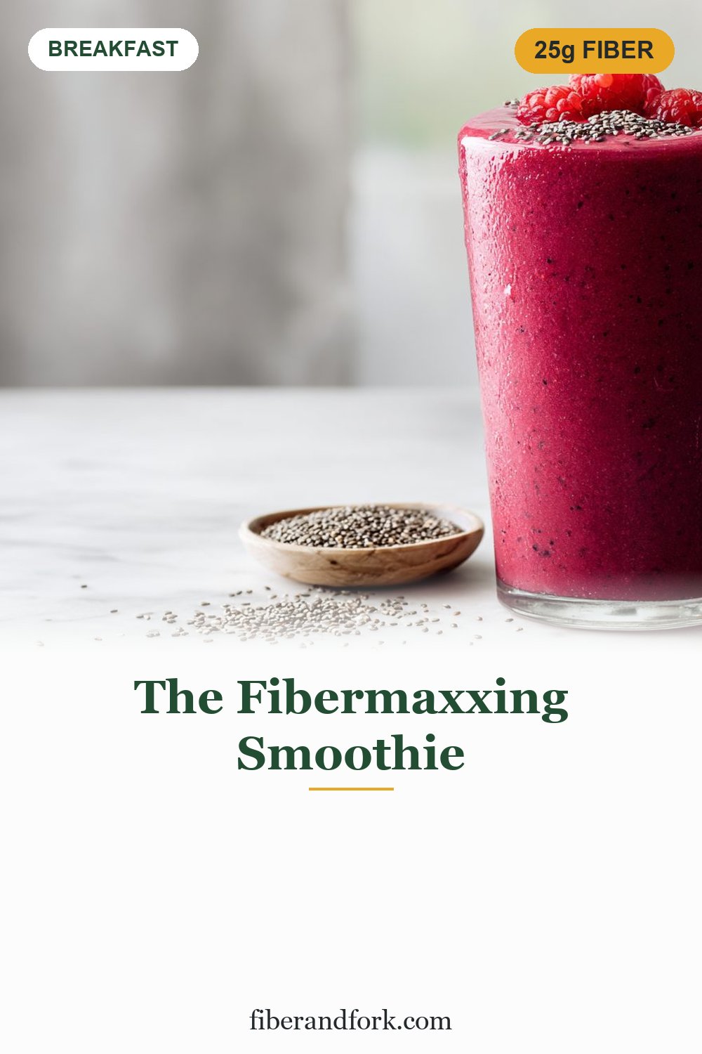 The Fibermaxxing Smoothie: 25g of Fiber in One Glass