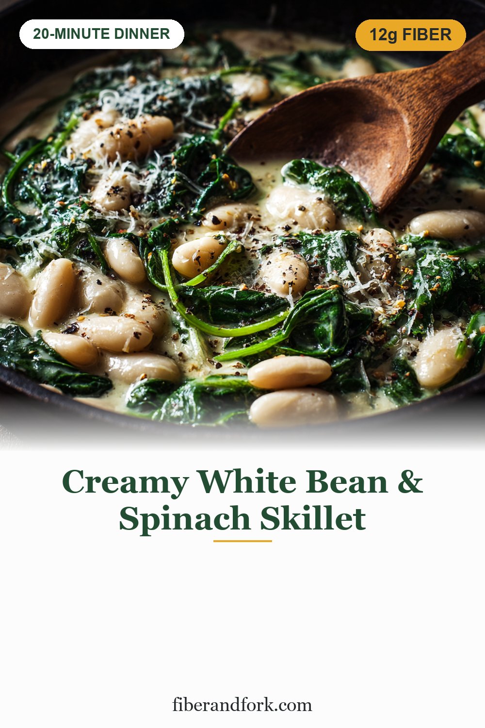 Creamy White Bean & Spinach Skillet (12g Fiber, 20 Minutes)