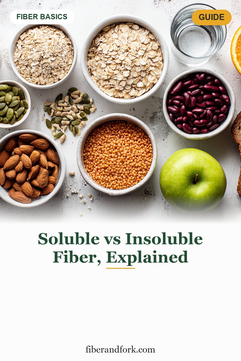 Soluble vs Insoluble Fiber: The Chart, and What It Actually Changes