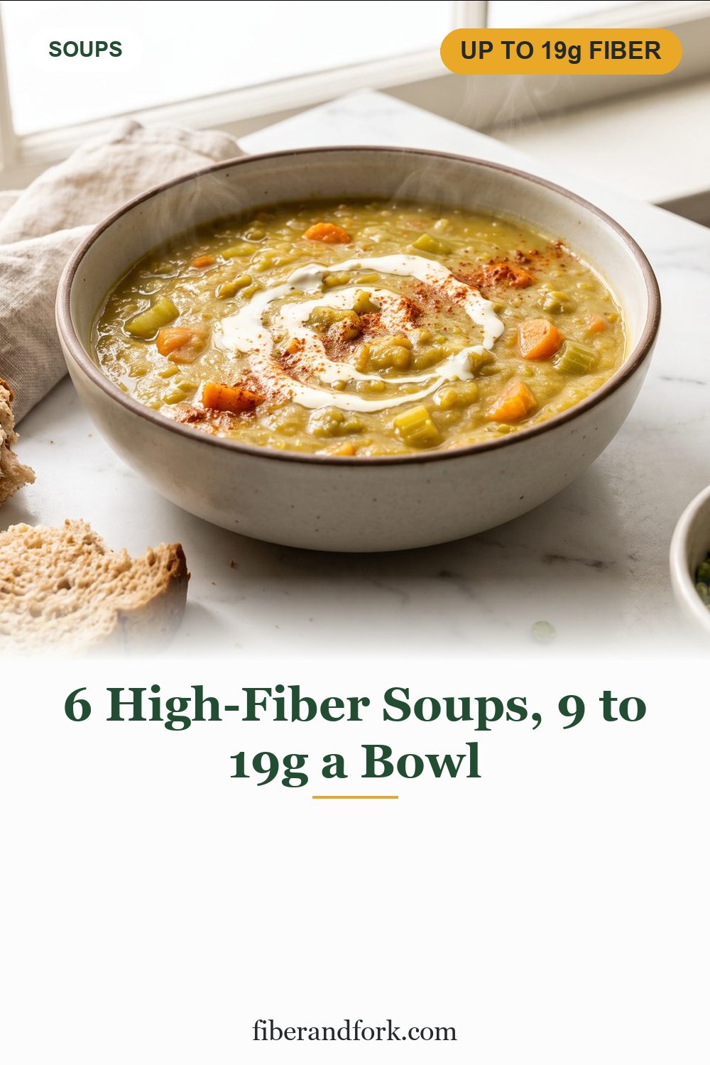 High-Fiber Soup Recipes: 6 Bowls, 9 to 19g of Fiber