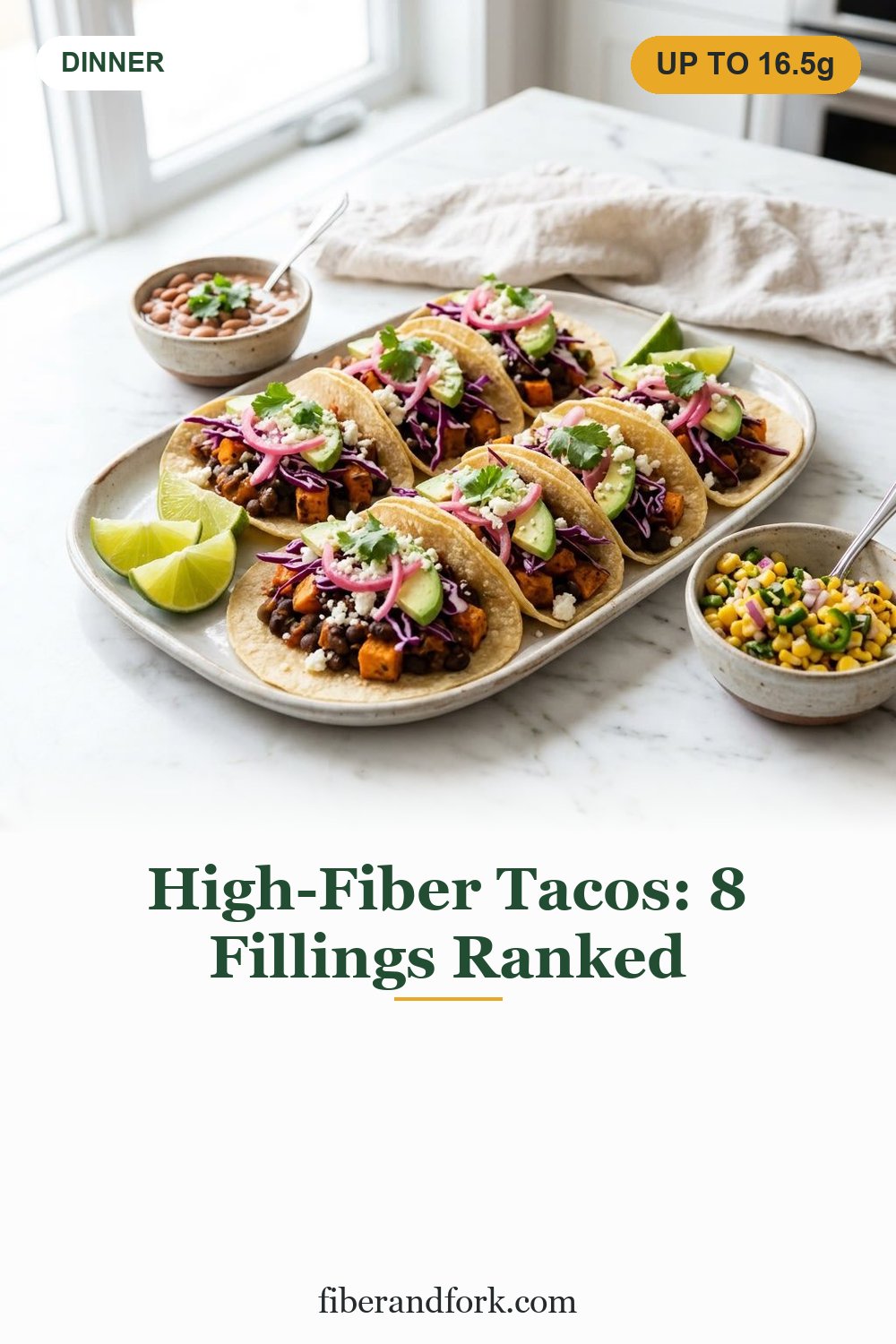 High-Fiber Tacos: 8 Fillings Ranked by Fiber Per Serving