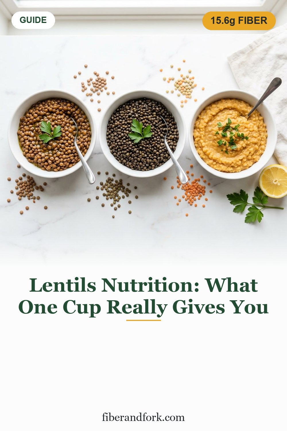 Lentils Nutrition: What a Cup of Cooked Lentils Actually Gives You